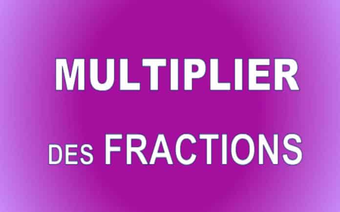 multiplier des fractions