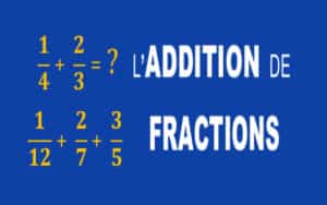 additionner des fractions