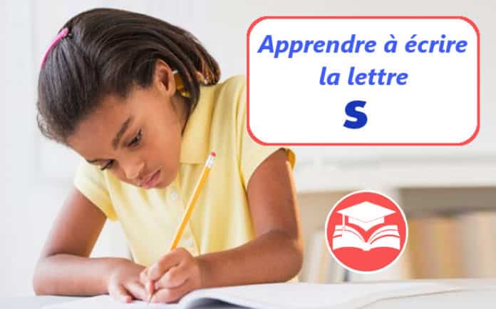 apprendre a ecrire la lettre s