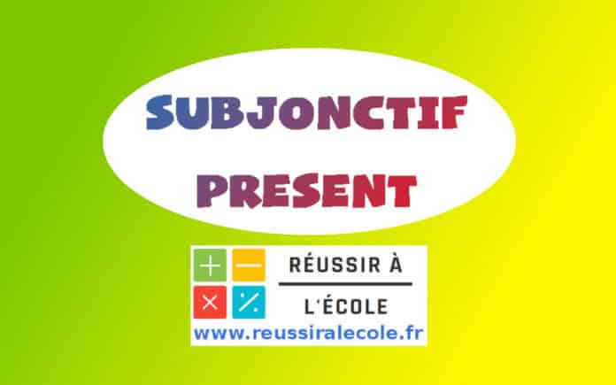 subjonctif présent