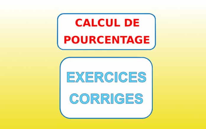 Exercice calcul de pourcentage