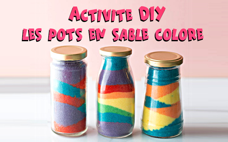 Activité Manuelle 3 ans  comment créer un pot de sable coloré ?