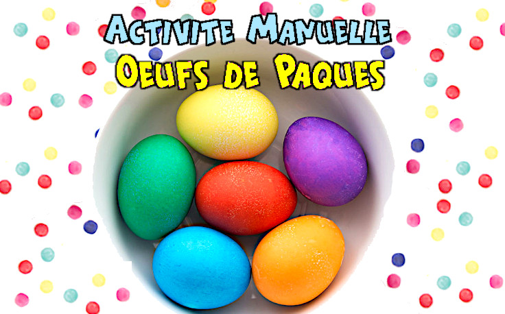 Activité d'éveil spéciale Pâques : des oeufs colorés & leurs