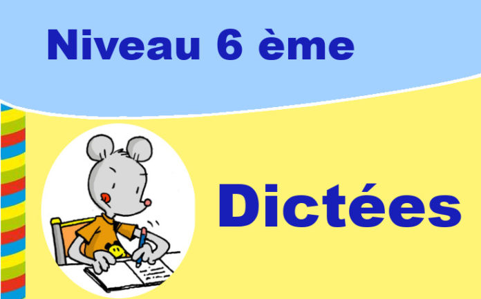 dictee 6eme