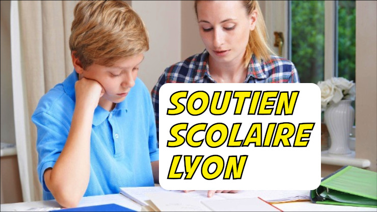 soutien scolaire lyon