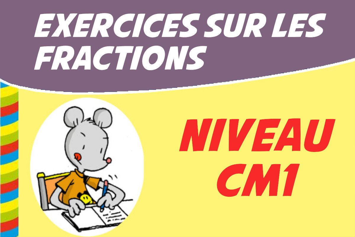 exercice fraction cm1