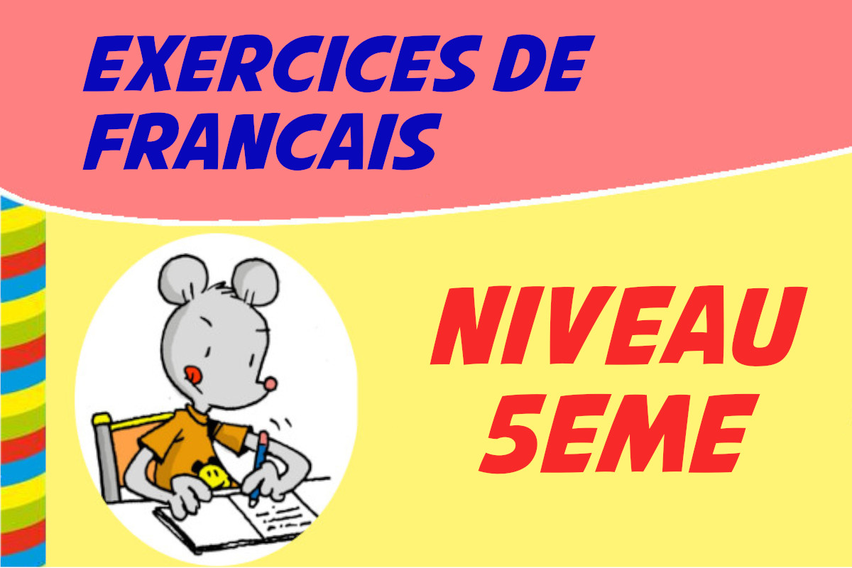 exercice francais 5eme