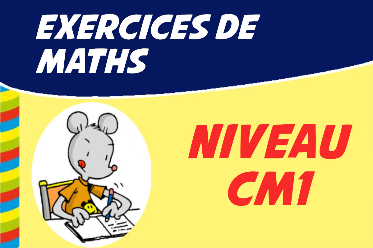 exercice math cm1