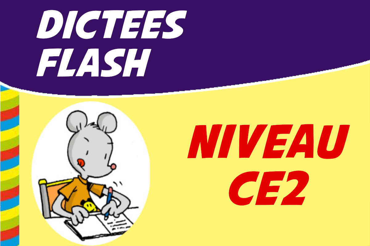 dictée ce2 flash