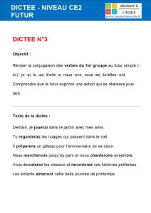 dictée ce2 futur dictée ce2 futur