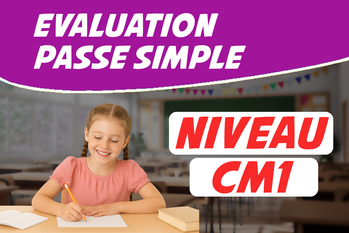 evaluation cm1 passe simple