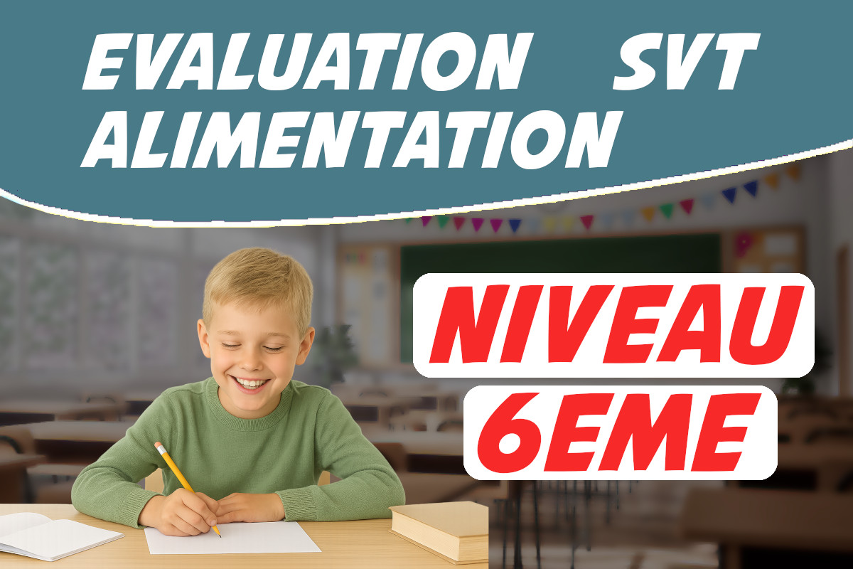 évaluation svt 6ème alimentation humaine